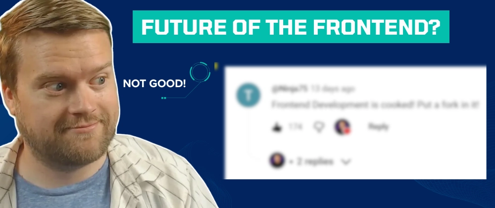 Are Frontend Developers Cooked? Is Frontend design safe?